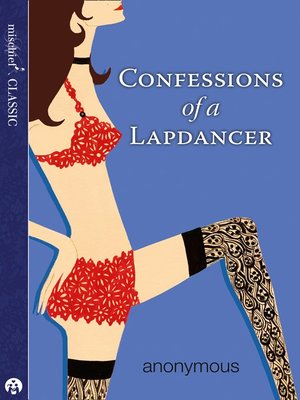 cover image of Confessions of a Lapdancer
